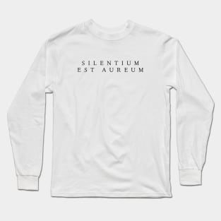 Silentium est Aureum Long Sleeve T-Shirt